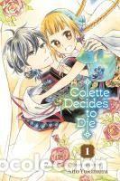 Libros: Colette Decides to Die, Vol. 1 - Yukimura, Alto - Foto 1
