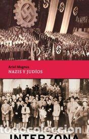 Libros: NAZIS Y JUDIOS - MAGNUS,ARIEL - Foto 1