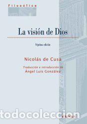 Libros: La visi&oacute;n de Dios - Gonz&aacute;lez Garc&iacute;a, &Aacute;ngel Luis - Foto 1