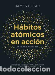 Libros: H&aacute;bitos at&oacute;micos en acci&oacute;n - Clear, James - Foto 1