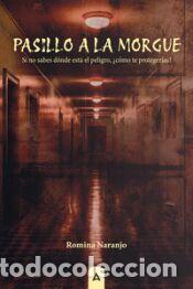 Libros: Pasillo a la morgue - Naranjo, Romina - Foto 1