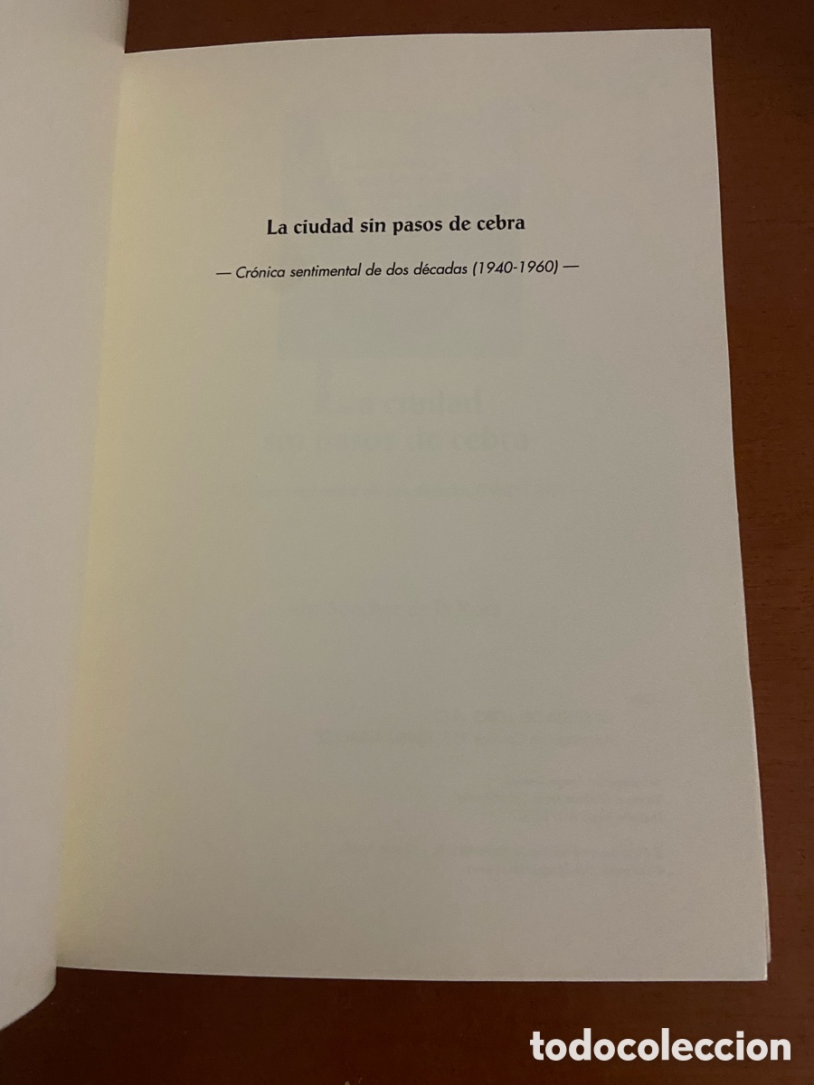 Libros: Libro La ciudad sin pasos de cebra de Jos&eacute; S&aacute;nchez de la Rosa. - Foto 2