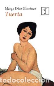 Libros: TUERTA - DIAZ GIMENEZ,MARGA - Foto 1