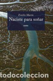 Libros: NACISTE PARA SO&yen;AR - MARIN,EMILIO - Foto 1
