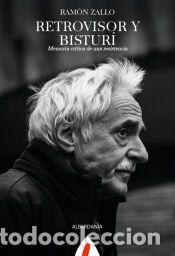 Libros: Retrovisor y bistur&iacute; - Zallo, Ram&oacute;n - Foto 1