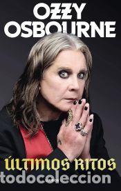 Libros: &Uacute;ltimos ritos - Osbourne, Ozzy - Foto 1
