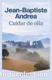 Libros: Cuidar de ella - Andrea, Jean-Baptiste - Foto 1