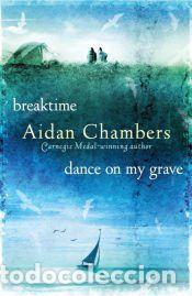Libros: Breaktime & Dance on My Grave - Aidan Chambers - Foto 1
