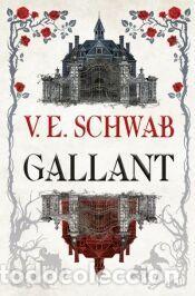 Libros: Gallant - SCHWAB, V. E. - Foto 1