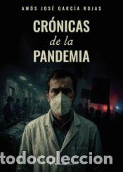 Libros: Cr&oacute;nicas de la Pandemia - Foto 1