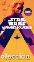 Libros: Alphabet Squadron (Star Wars) - Freed, Alexander - Foto 1