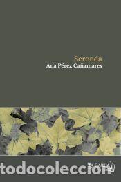 Libros: SERONDA - P&eacute;rez Ca&ntilde;amares, Ana - Foto 1