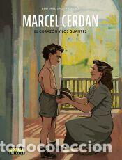 Libros: MARCEL CERDAN. EL CORAZON Y LOS GUANTES - BERTRAND GALIC; GONZ&Aacute;LEZ, JANDRO - Foto 1