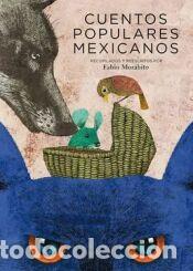 Livros: CUENTOS POPULARES MEXICANOS - Fabio Morabito