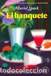 Libros: El banquete - Spark, Muriel - Foto 1