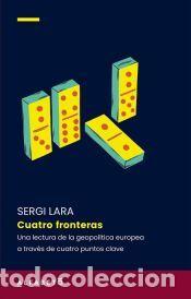 Libros: Cuatro fronteras - Lara, Sergi - Foto 1
