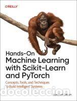 Libros: Hands-On Machine Learning with Scikit-Learn and Pytorch: Concepts, Tools, and Techniques to Build - Foto 1