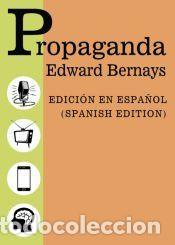 Libros: Propaganda - Spanish Edition - Edicion Espa&ntilde;ol - Edward Bernays - Foto 1