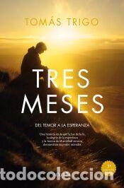 Libros: Tres meses (N.E.) - Tom&aacute;s Trigo Oubi&ntilde;a - Foto 1