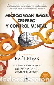 Libri: Microorganismos, cerebro y control mental - Ra&uacute;l Rivas