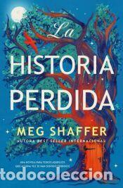Libros: La historia perdida - Shaffer, Meg - Foto 1