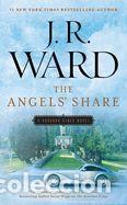 Libros: The Angels Share - Ward, J. R. - Foto 1