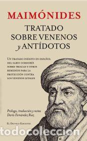 Libros: Tratado sobre venenos y ant&iacute;dotos - Maim&oacute;nides - Foto 1