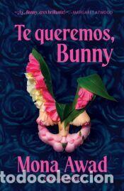 Libros: Te queremos, Bunny - Awad, Mona - Foto 1