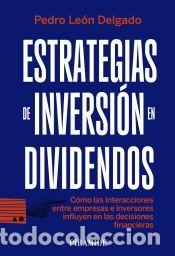 Libros: Estrategias de inversi&oacute;n en dividendos - Le&oacute;n Delgado, Pedro - Foto 1