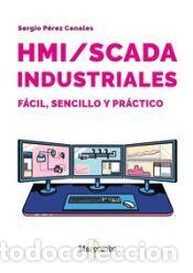 Libros: HMI/SCADA industriales - P&eacute;rez Canales, Sergio - Foto 1
