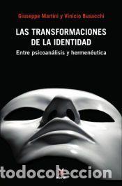 Libros: Las transformaciones de la identidad - Giuseppe Martini,Vinicio Busacchi - Foto 1