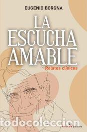 Libros: La escucha amable - Eugenio Borgna - Foto 1