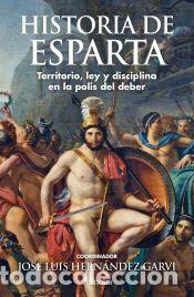 Libros: Historia de Esparta - Jose Luis Hern&aacute;ndez Garvi - Foto 1