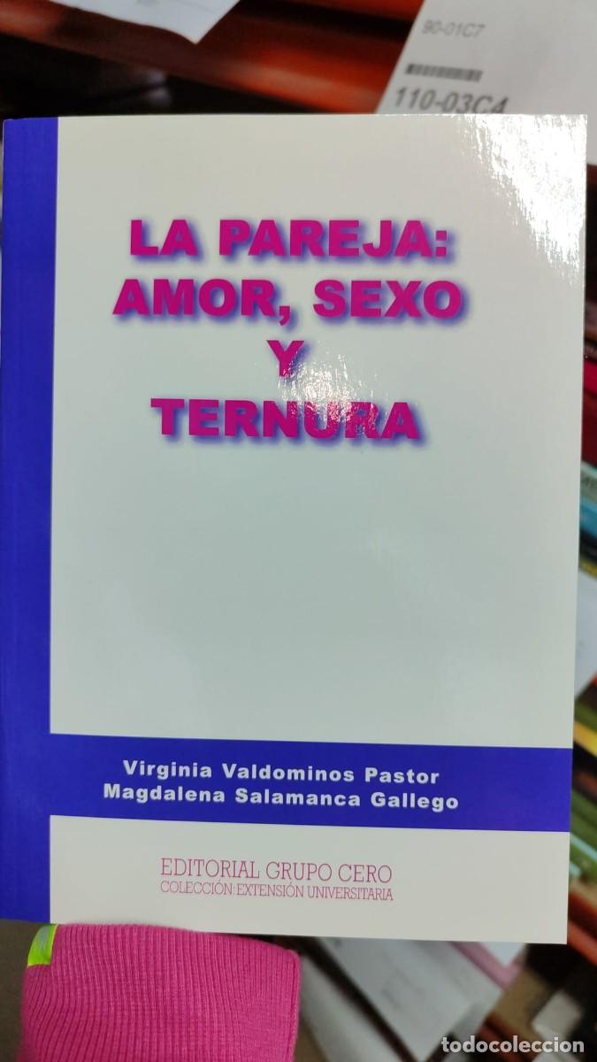 Livres: La pareja: Amor, sexo y ternura