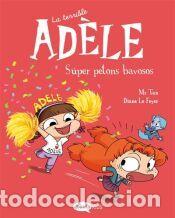 Libros: La terrible Ad&egrave;le 13. S&uacute;per petons bavosos - Mr Tan - Foto 1
