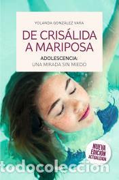 Libros: De cris&aacute;lida a mariposa - Gonz&aacute;lez Vara, Yolanda - Foto 1