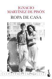 Libros: Ropa de casa - Mart&iacute;nez de Pis&oacute;n, Ignacio - Foto 1