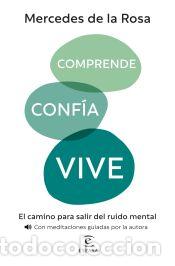 Libros: Comprende, conf&iacute;a, vive - Rosa, Mercedes de la - Foto 1