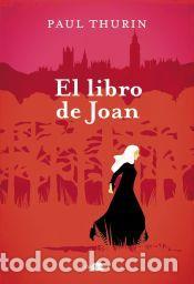 Libros: El libro de Joan - Thurin, Paul - Foto 1