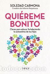 Libros: Qui&eacute;reme bonito - Carmona, Sol - Foto 1