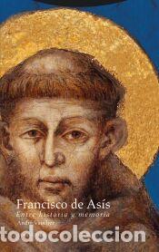 Libros: Francisco de As&iacute;s - Vauchez, Andr&eacute; - Foto 1
