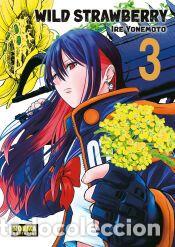 Libros: WILD STRAWBERRY 03 - IRE YONEMOTO - Foto 1
