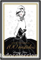 Libros: Historia de la moda en 100 vestidos - Hess, Megan - Foto 1