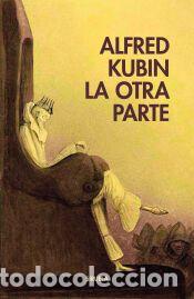 Libros: La otra parte - Kubin, Alfred - Foto 1