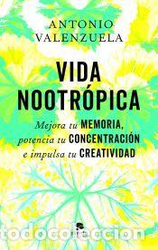 Libros: Vida nootr&oacute;pica - Valenzuela, Antonio - Foto 1