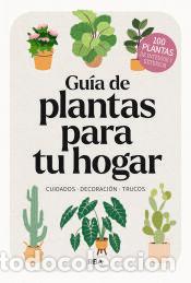 Libros: Gu&iacute;a de plantas para tu hogar - AA.VV. - Foto 1