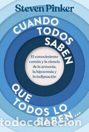 Libros: Cuando todos saben que todos lo saben... - Pinker, Steven - Foto 1