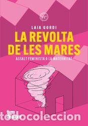 Libros: La revolta de les mares - Gordi, Laia - Foto 1