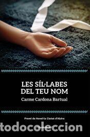 Libros: Les s&iacute;l&middot;labes del teu nom - Cardona, Carme - Foto 1