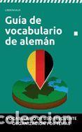 Libros: Gu&iacute;a de vocabulario de alem&aacute;n: A2-B2 - Librenhaus - Foto 1